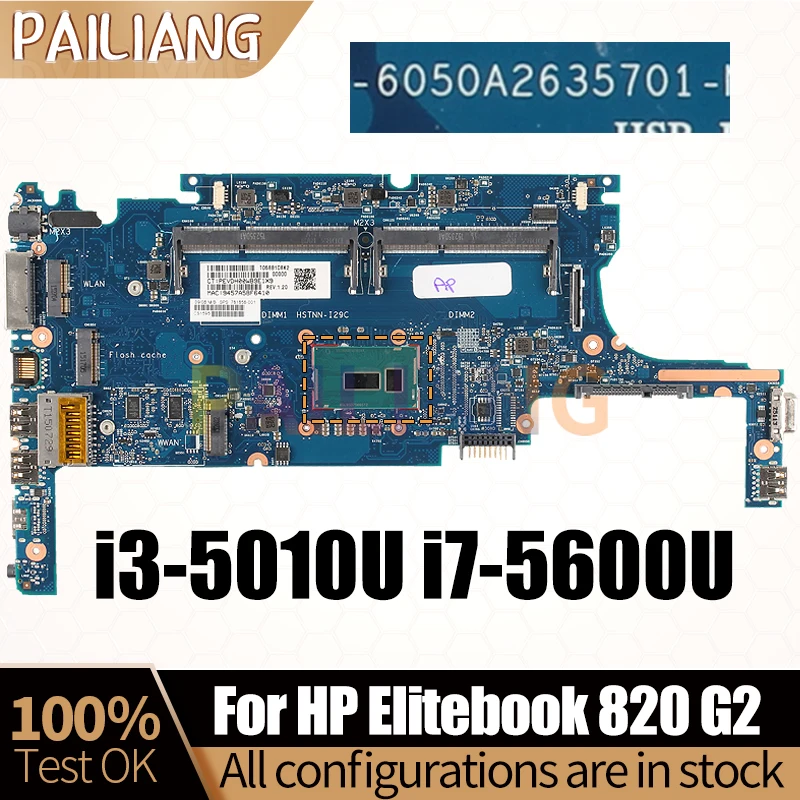 For HP Elitebook 820 G2 Notebook Mainboard 6050A2635701 i3-5010U i7-5600U 781854-001 781858-601 Laptop Motherboard Full Tested