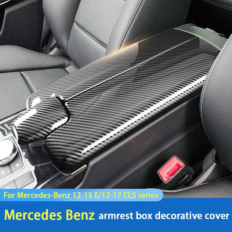 

Car Center Armrest Box Cover For Mercedes Benz W212 E200 E260 E300 CLS260 CLS320 2012 2013 2014 2015 Car Interior Benz Accessory