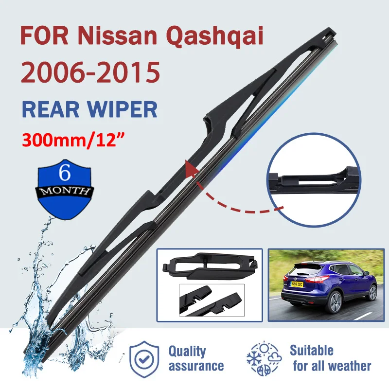 

12" Car Rear Windshield Soft Rubber Wiper HD Quiet Automotive Wiper Car Accessories For Nissan Qashqai 2006-2015