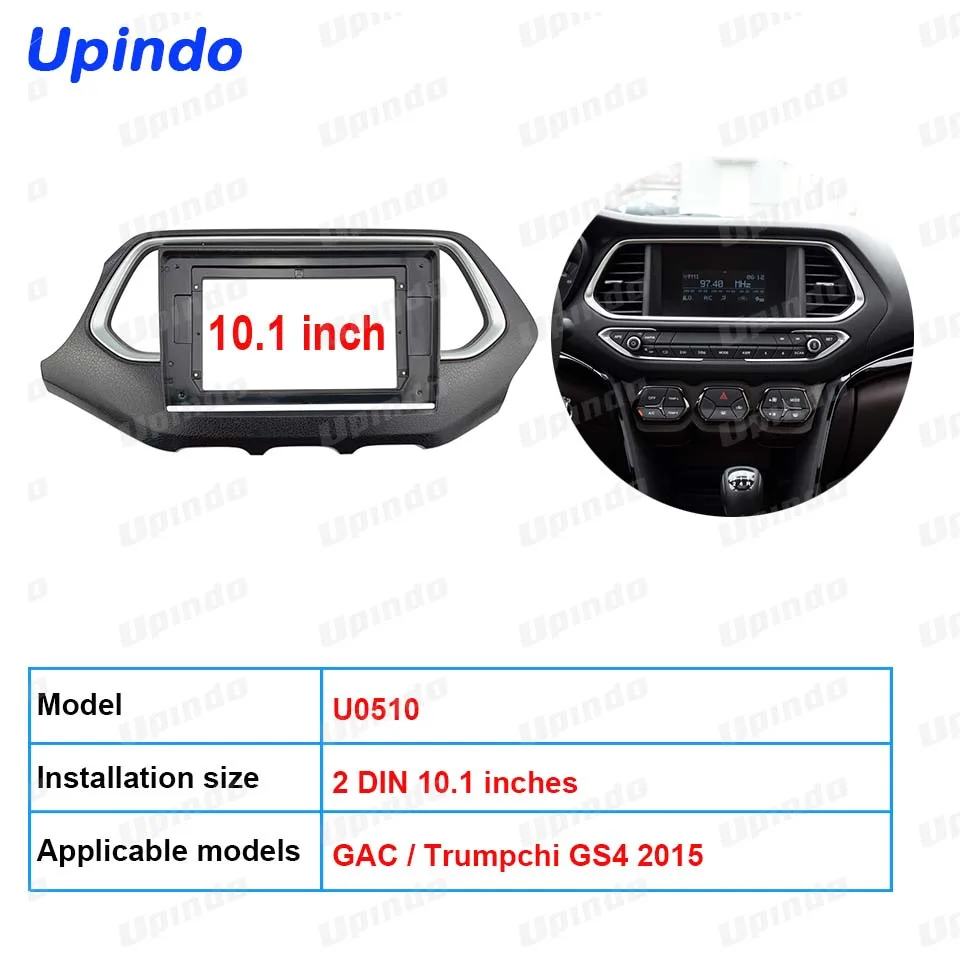 

Upindo 2 Din 10.1 Inch Car Android Radio Installation GPS Mp5 Plastic Fascia Panel Frame for GAC Trumpchi GS4 2015