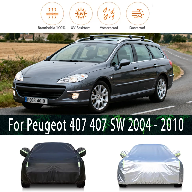 

For Peugeot 407 407 SWOutdoor Protection Full Car Covers Snow Cover Sunshade Waterproof Dustproof Exterior Car accessories