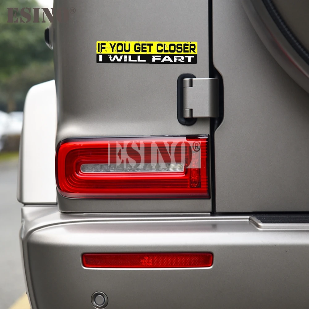 Warning If You Get Closer I Will Fart PVC Adhesive Decal Waterproof Car Sticker Body Pattern Vinyl