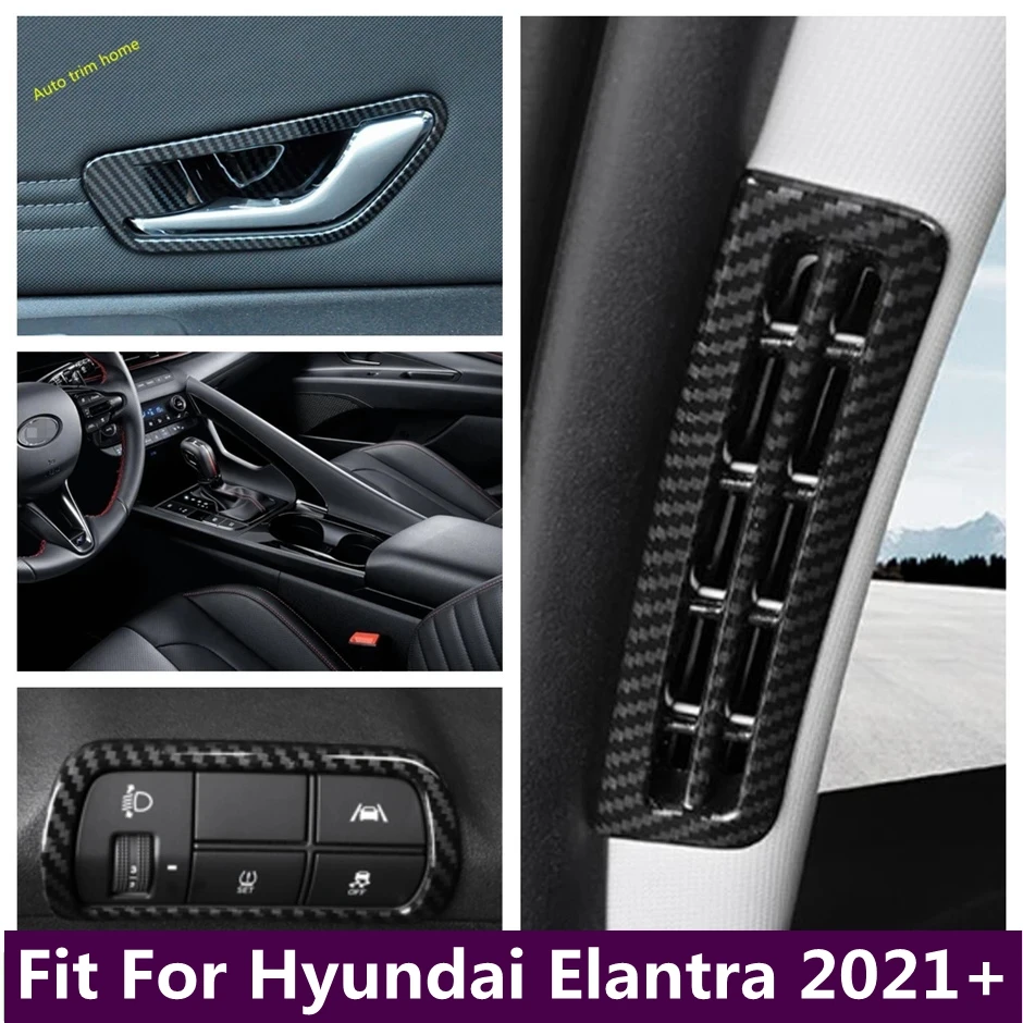 

ABS Carbon Fiber Pillar A AC Vent Head Light Switch Gear Shift Box Door Handle Bowl Cover Trim For Hyundai Elantra 2021 - 2023