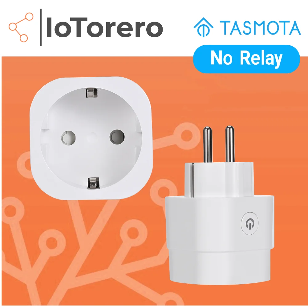 IoTorero Tasmota  MQTT No Relay EU Plug Consumption Monitoring 16A Works With Home Assistant