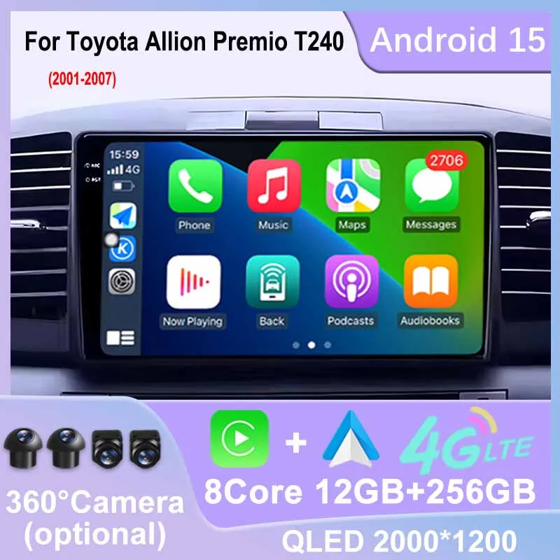 Android 15 Car Radio For Toyota Allion Premio T240 2001 - 2007 Multimedia Stereo Video Player GPS 2K Screen 4G WIFI Bluetooth