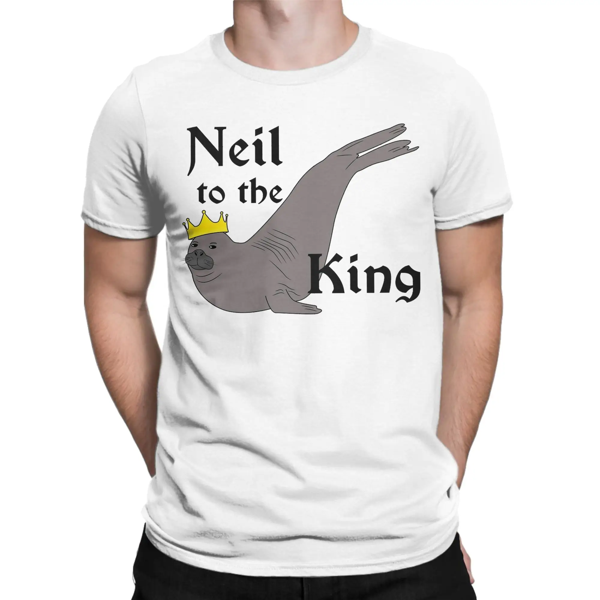 Neil the Seals Neil to the King T-Shirts Men  Vintage Cotton Tee Shirt Round Neck Short Sleeve T Shirts Gift Idea Clothing