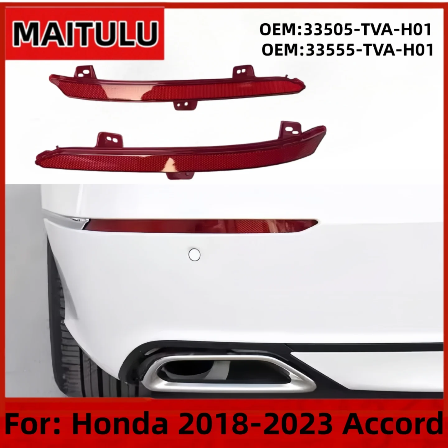 

1 Pair Car Rear Bumper Reflector 33505-TVA-H02 33555-TVA-H01 Enhanced Safety Tail Bumper Reflector Lens for Honda Accord