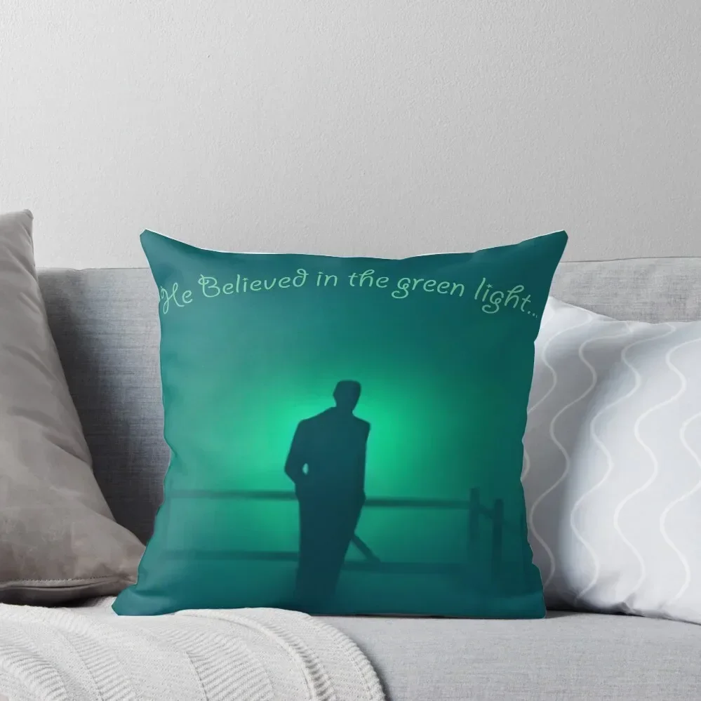 The Great Gatsby - He believed in the green light Throw Pillow Pillowcase Bed pillowcases autumn decoration pillow