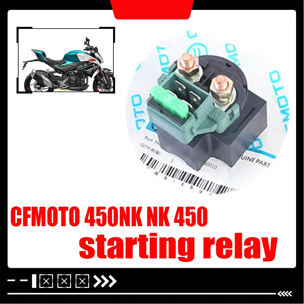

Оригинальные аксессуары для CFMOTO 450NK NK 450, пусковое реле, детали мотоцикла