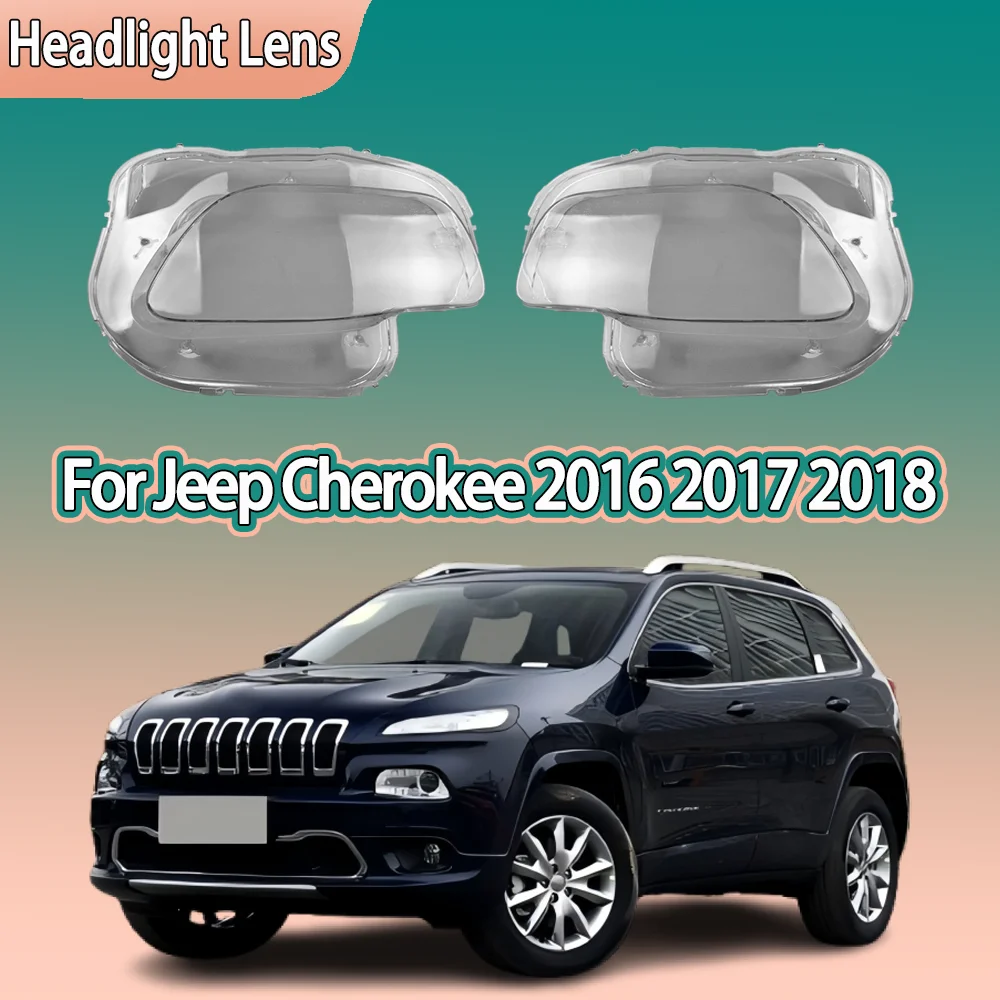 

Front Headlamp Cover Headlight Lens Transparent Shell Plexiglass Replace Original Lampshade For Jeep Cherokee 2016 2017 2018