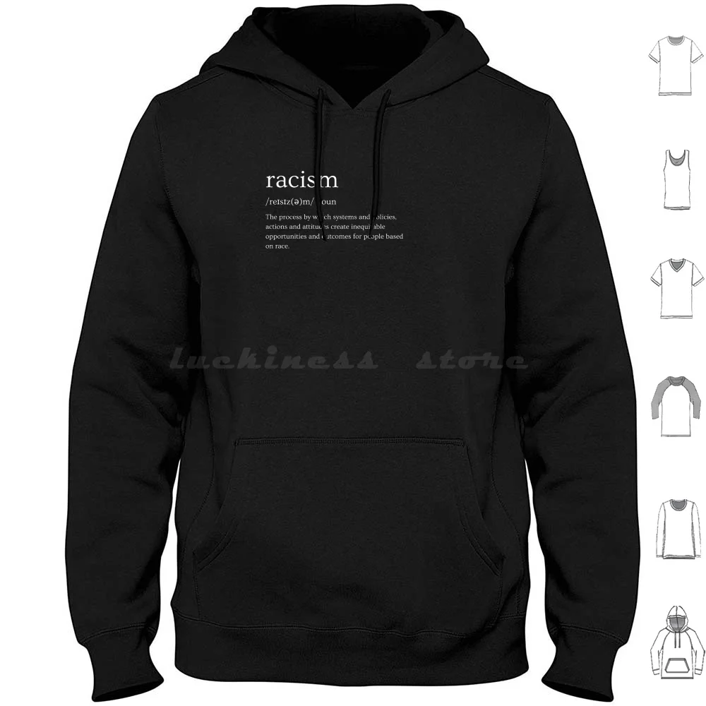 Racism Definition T-Shirt Hoodies Long Sleeve Race Racism Anti Racism Race Relations Allyship Indigenous Aboriginal