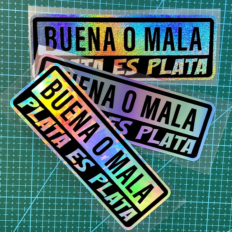 1PC BUENA O MALA PLATA ES PLATA Pegatinas para Motocicleta Impermeables Estilo Español para Tanque de Combustible, Scooter, Superficie de Vidrio, Calcomanías de Vinilo