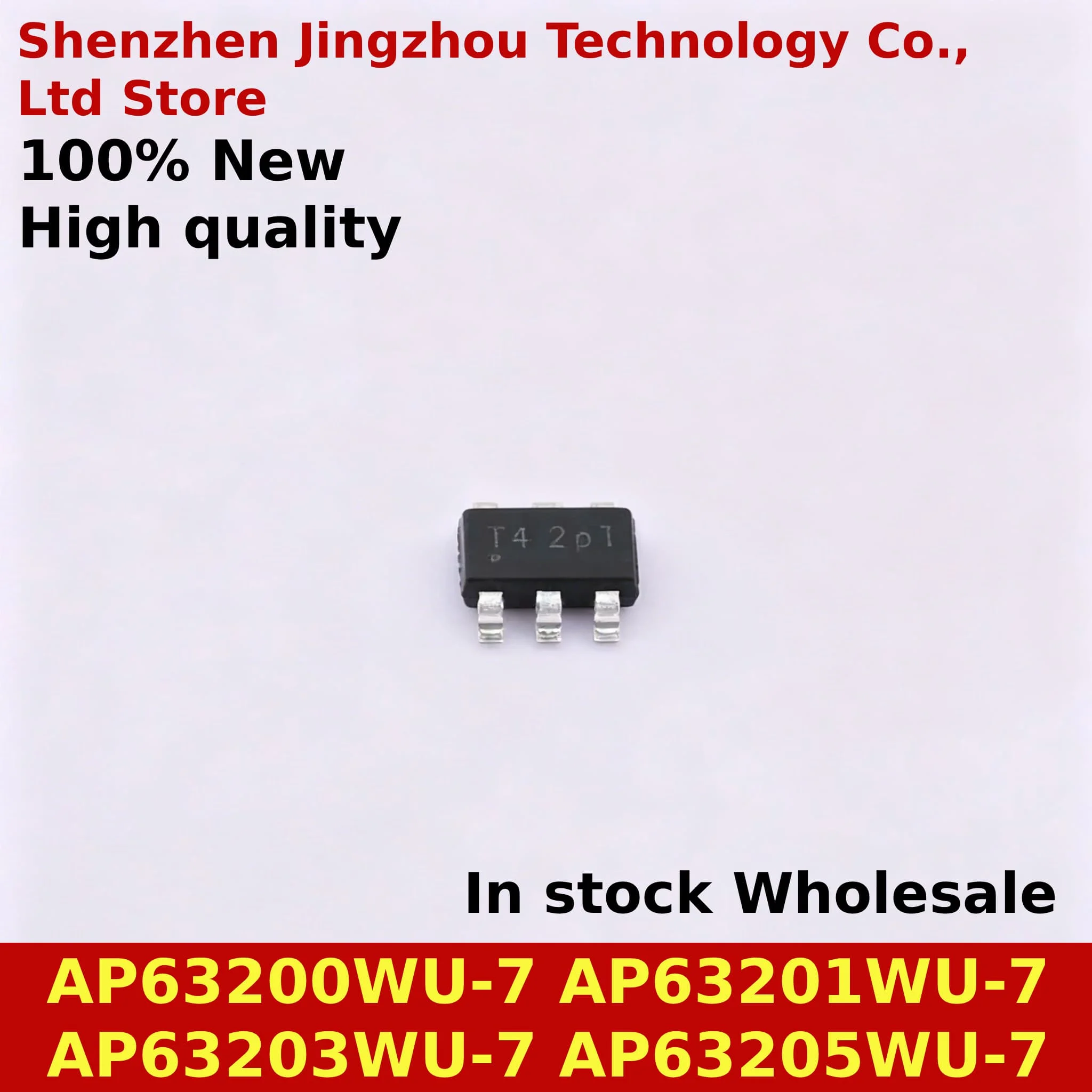 (10/250/500PCS)AP63200WU-7 AP63200WU T2*** AP63201WU-7 AP63201WU T3*** AP63203WU-7 AP63203WU T4*** AP63205WU-7 T5*** sot23-6
