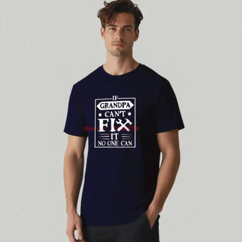 If Grandpa Can't Fix It No One Can Fashion Graphic T Shirts Tee Tops Round Neck Short Sleeve T-Shirts Casual Mens Print T Shirt