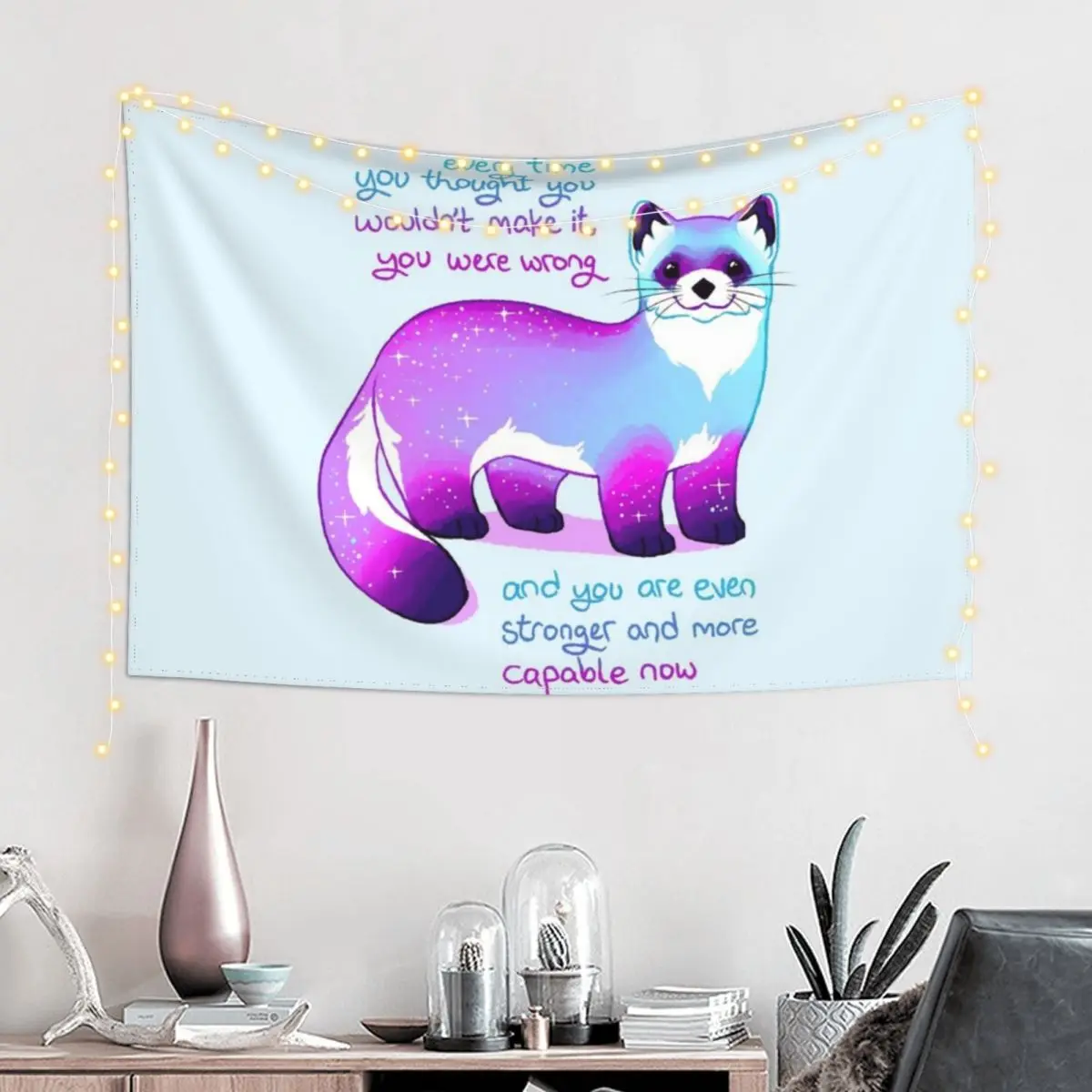 

Every Time You Thought You Wouldn't Make it, You Were Wrong Black Footed Ferret Tapestry Home Decoration Accessories Tapestry