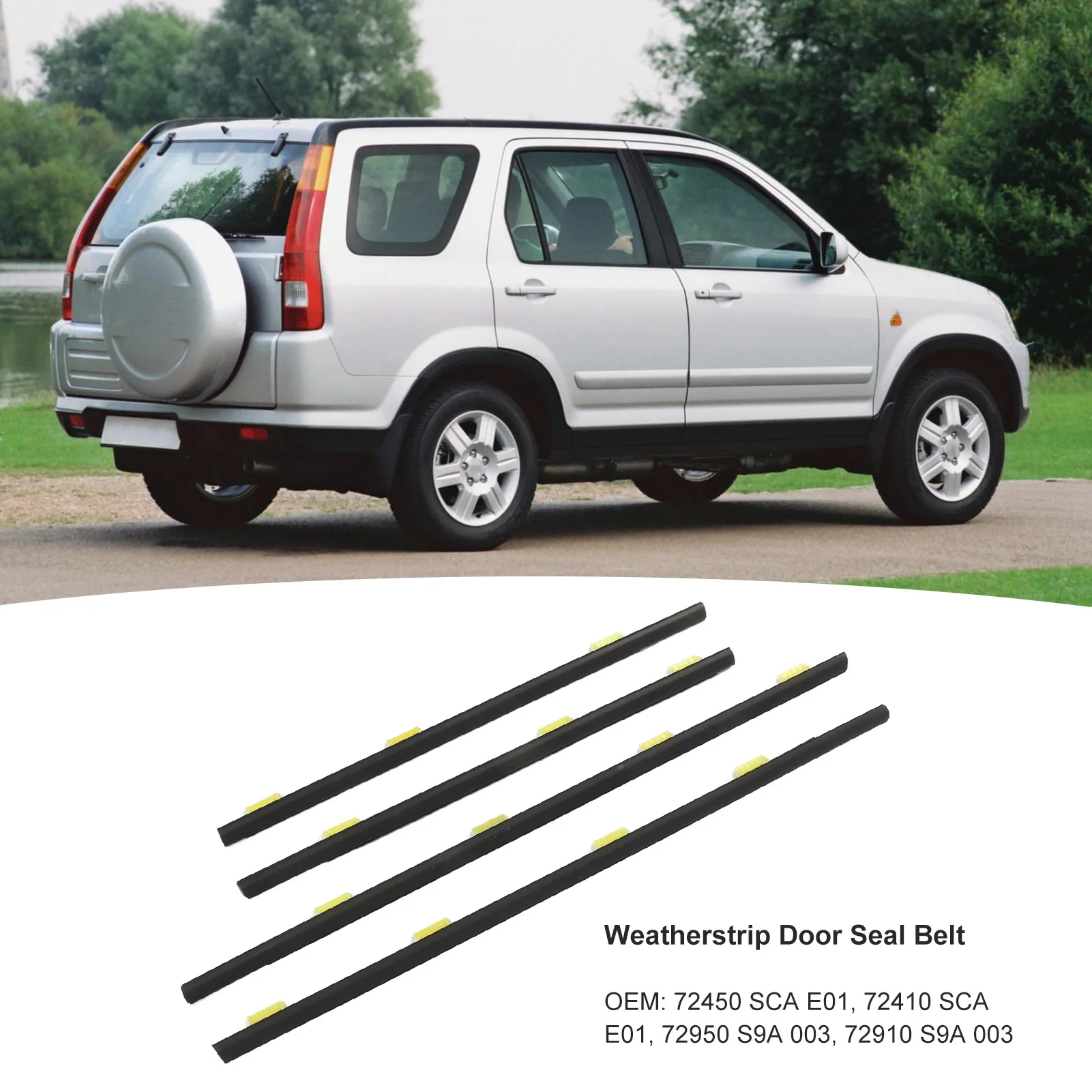 4pcs Car Weatherstrip Door Seal Belt 72450 SCA E01 Front Rear Outside Window Weatherstrip Belt for Honda CRV 2002-2006 view 2