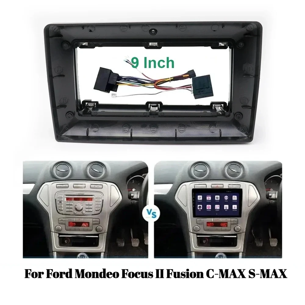 

For Ford Mondeo Focus II Fusion C-MAX S-MAX 9 Inch Android Radio Fascia Panel with CANBUS Decoder Car Stereo Installation