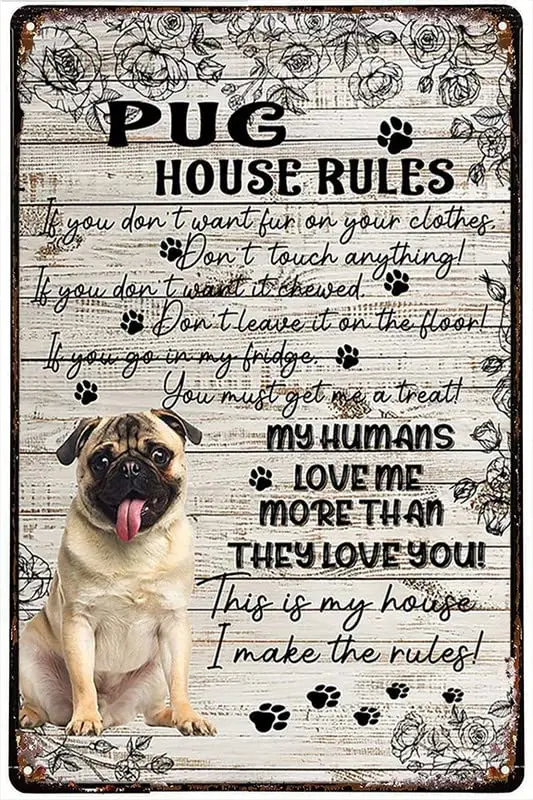 Винтажный металлический налет дом мопса правила мой человек любит меня больше, чем они любят тебя, Отличная собака, подарок для влюбленных, ретро металлический жестяной знак в винтажном стиле