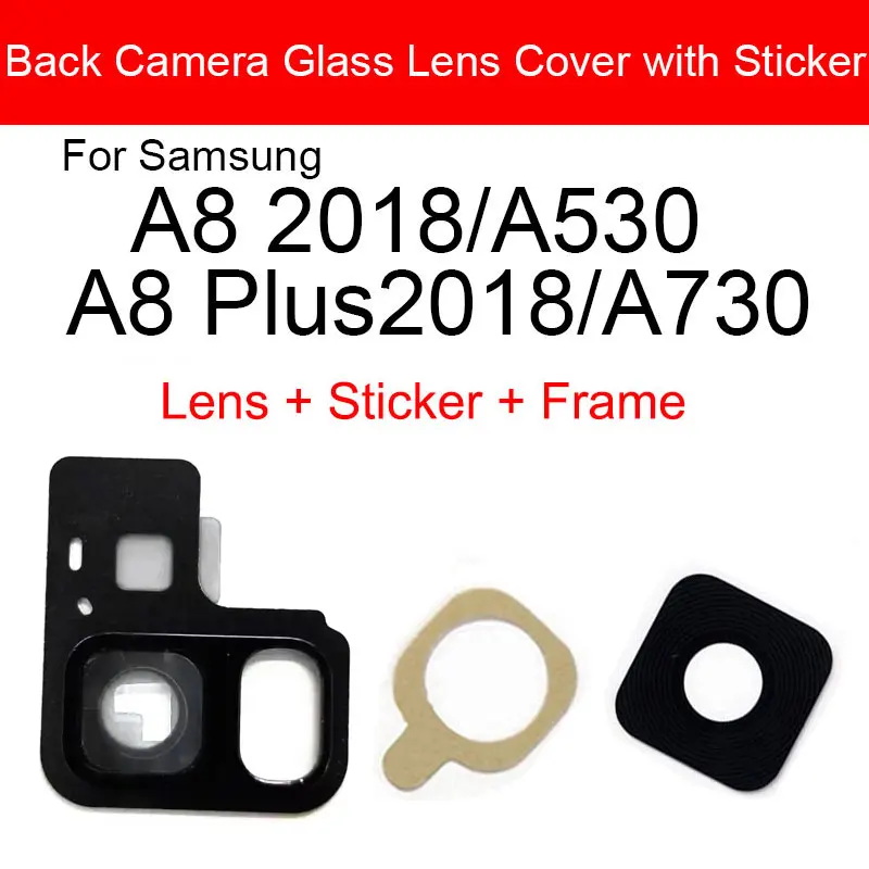 Back Rear Camera Lens With Sticker For Samsung Galaxy A8 A8 Plus 2018 A530 A730 Camera Glass Cover Frame Replacement Repair