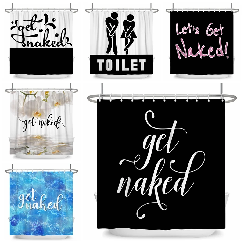 

Get Naked Shower Curtain White Black Solid Color Art Words Beautiful Cool Waterproof Polyester Fabric Bath Curtain Hooks Large