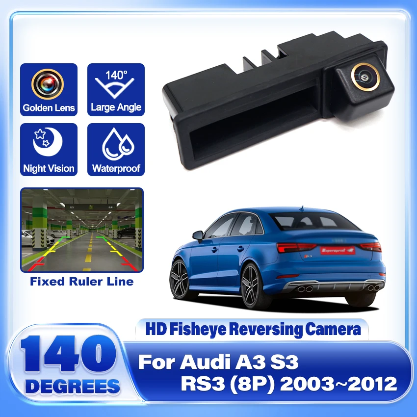 CCD HD Fisheye Lens Rear View Camera For Audi A3 S3 RS3 (8P) 2003~2012 Car Trunk Handle Reverse Parking Monitor Night Vision