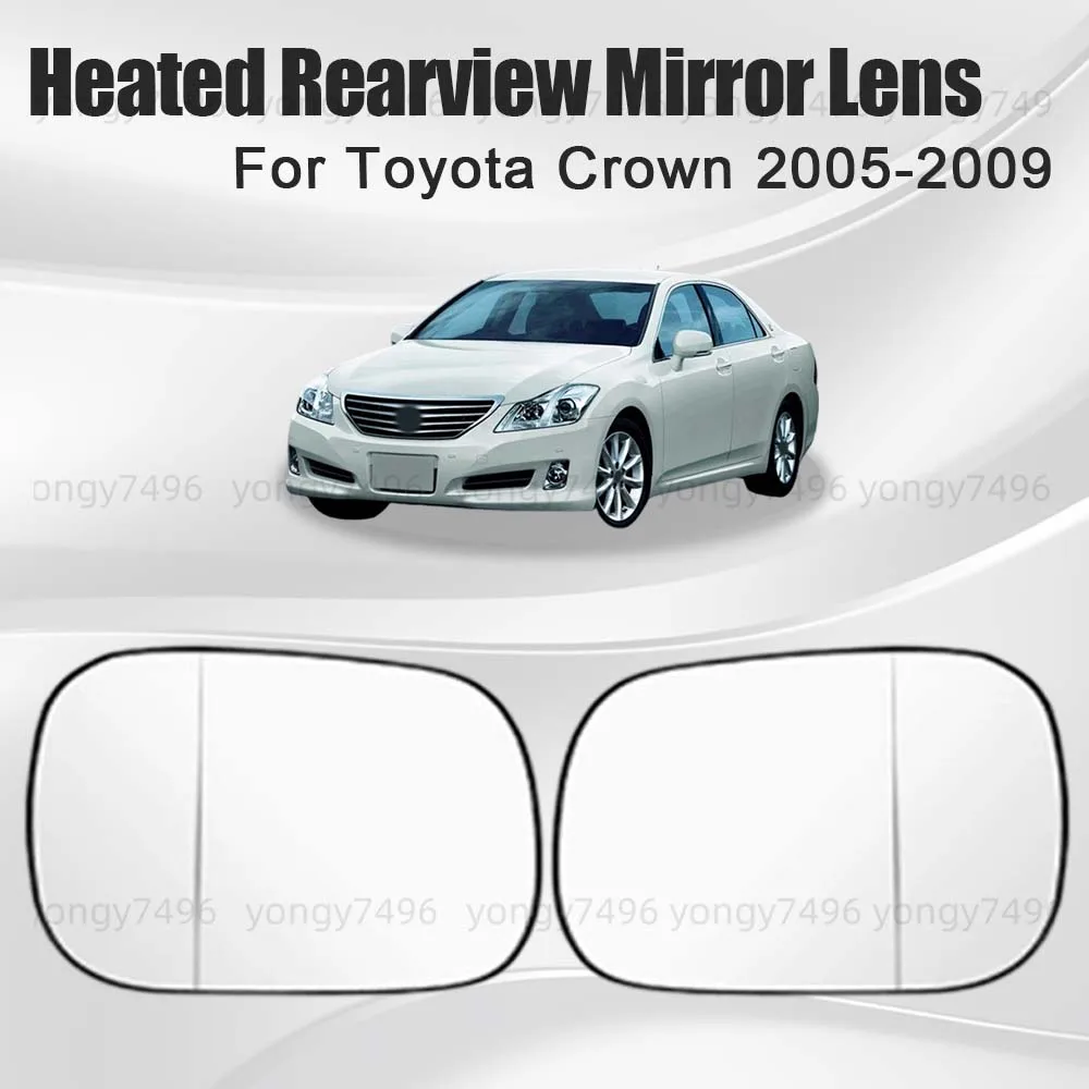 

Car Wide Angle Heated Rearview Mirror Lens For Toyota Crown 2005 2006 2007 2008 2009 Cars Accessories Replace Mirrored Glass