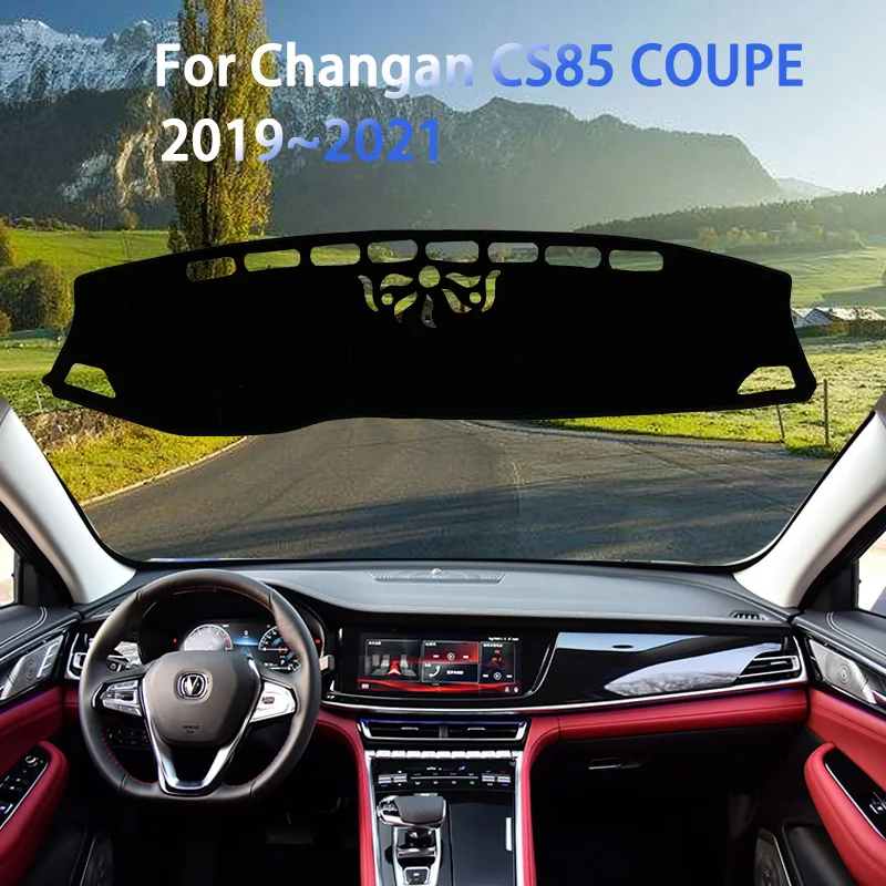 

For Changan CS85 COUPE 2019~2021 Dashboard Pad Cover Dustproof Sun-shading Non-slip Protector Car Interior Mouldings Accessories