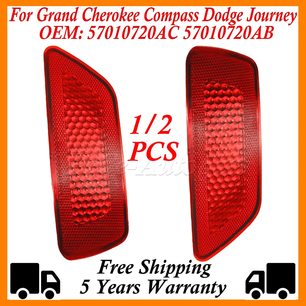 New Red Rear Bumper Reflector Lens For Grand Cherokee Compass Dodge Journey Car Tail Warning Light Cover 57010720AC 57010720AB