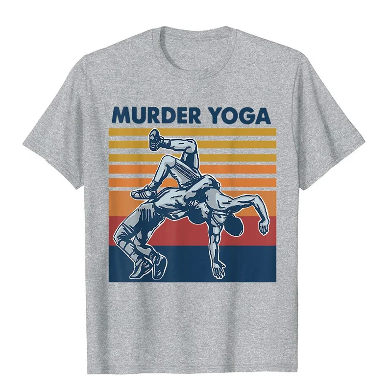 Wrestling Murder Yoga Funny Gift T-Shirt Beach Top T-Shirts Tops Tees For Students Oversized Cotton Holiday T Shirt Streetwear