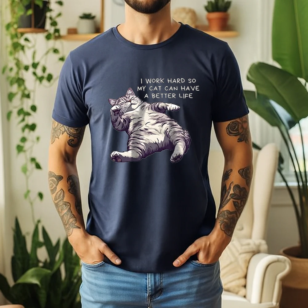 New Summer 100% Pure Cotton T-Shirt I Work Hard For My Cat Funny Slogan Style Street Cool Casual Tee Breathable Short Sleeve