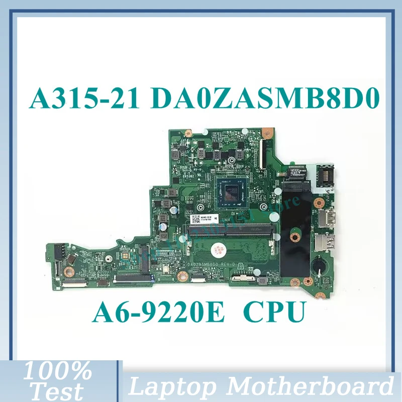 DA0ZASMB8D0 With A6-9220E CPU Mainboard NBGNV1100U For Acer Aspier A314-21 A315-21 Laptop Motherboard 100% Tested Working Well