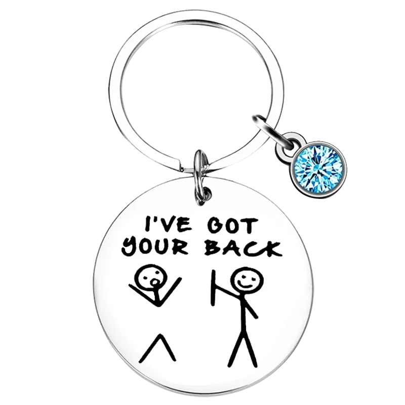 Funny Friendship Gifts Keychain Pendant Best Friend BFF Besties Key Chains I've Got Your Back