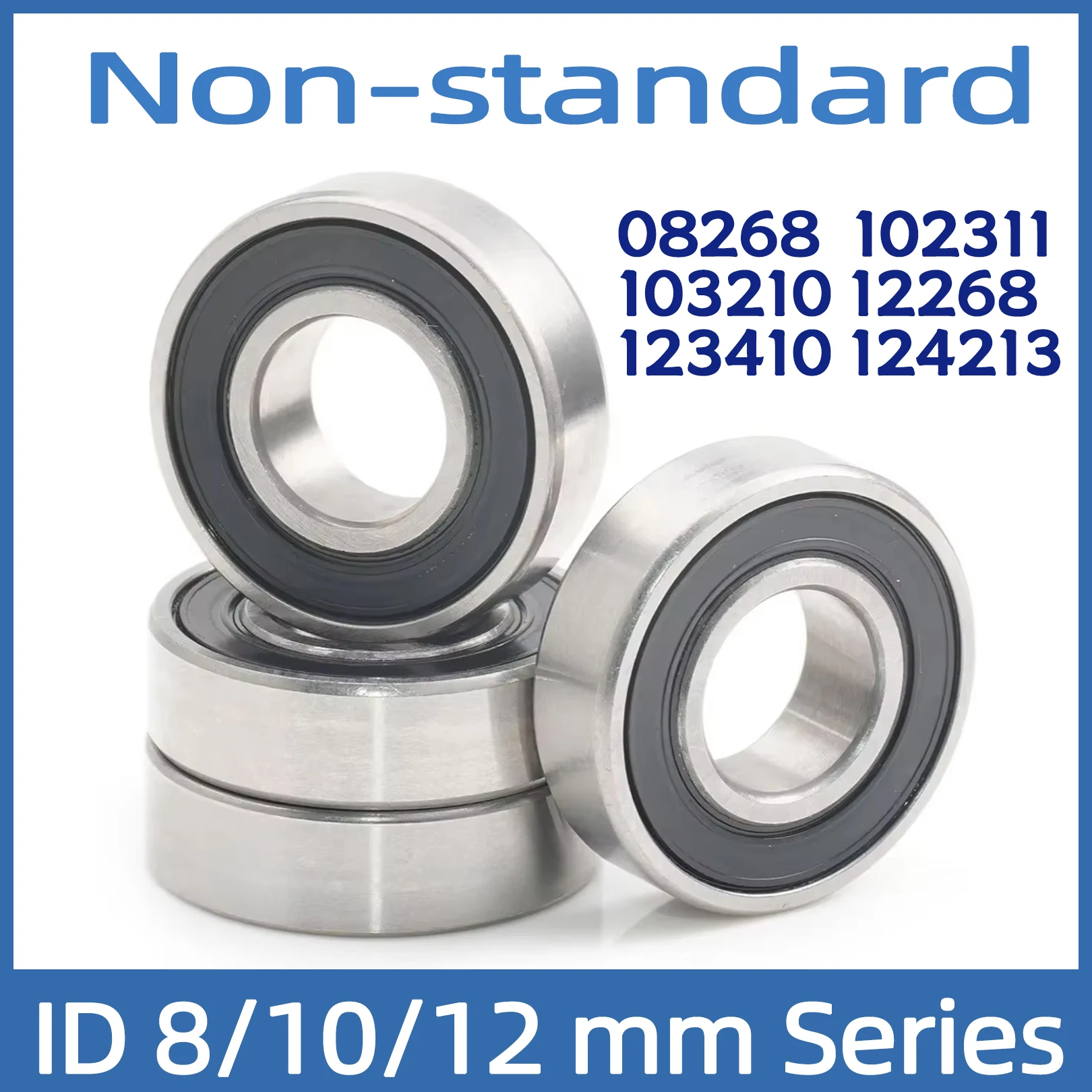 4PC 8268 102311 103210 12268 123410 124213 Non-standard Ball Bearing 8*26*8 10*23*11 10*32*10 12*26*8 12*34*10 12*42*13 mm RS ZZ