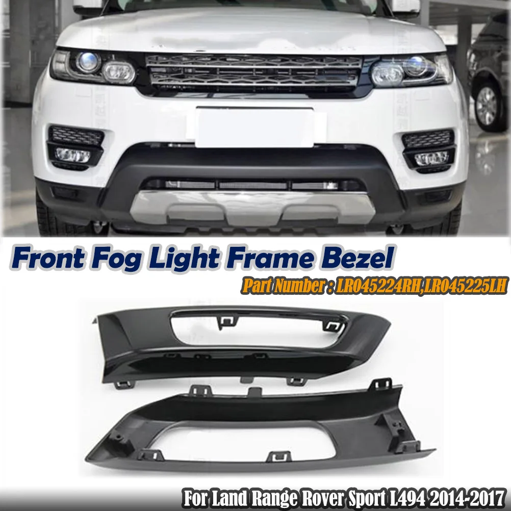 

Exterior Front Bumper Fog Light Cover Trim Foglamp Frame Case Bezel For Land Range Rover Sport L494 2014-2017