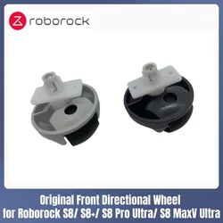 Original Front Directional Wheel for Roborock S8/ S8+/ S8 Pro Ultra/ S8 MaxV Ultra/ S8 Max Ultra/ Q8 Max Vacuum Cleaner Parts