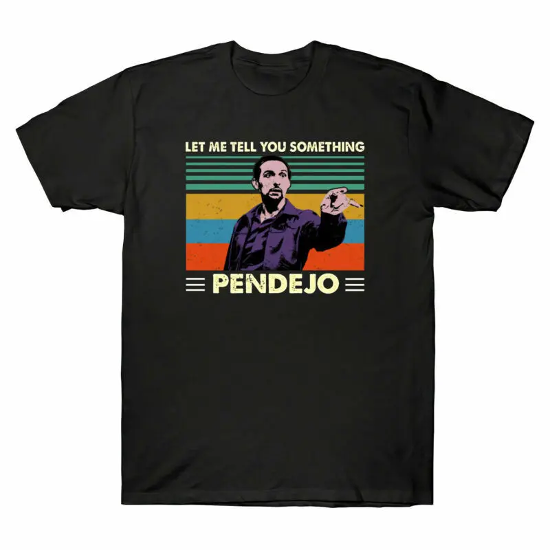 

Quintana Big LebowskiLet Me Tell You Something Pendejo Men's T Shirt