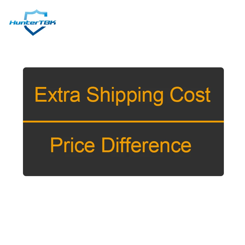 HunterTBK Extra Shipping Fee / Price Difference