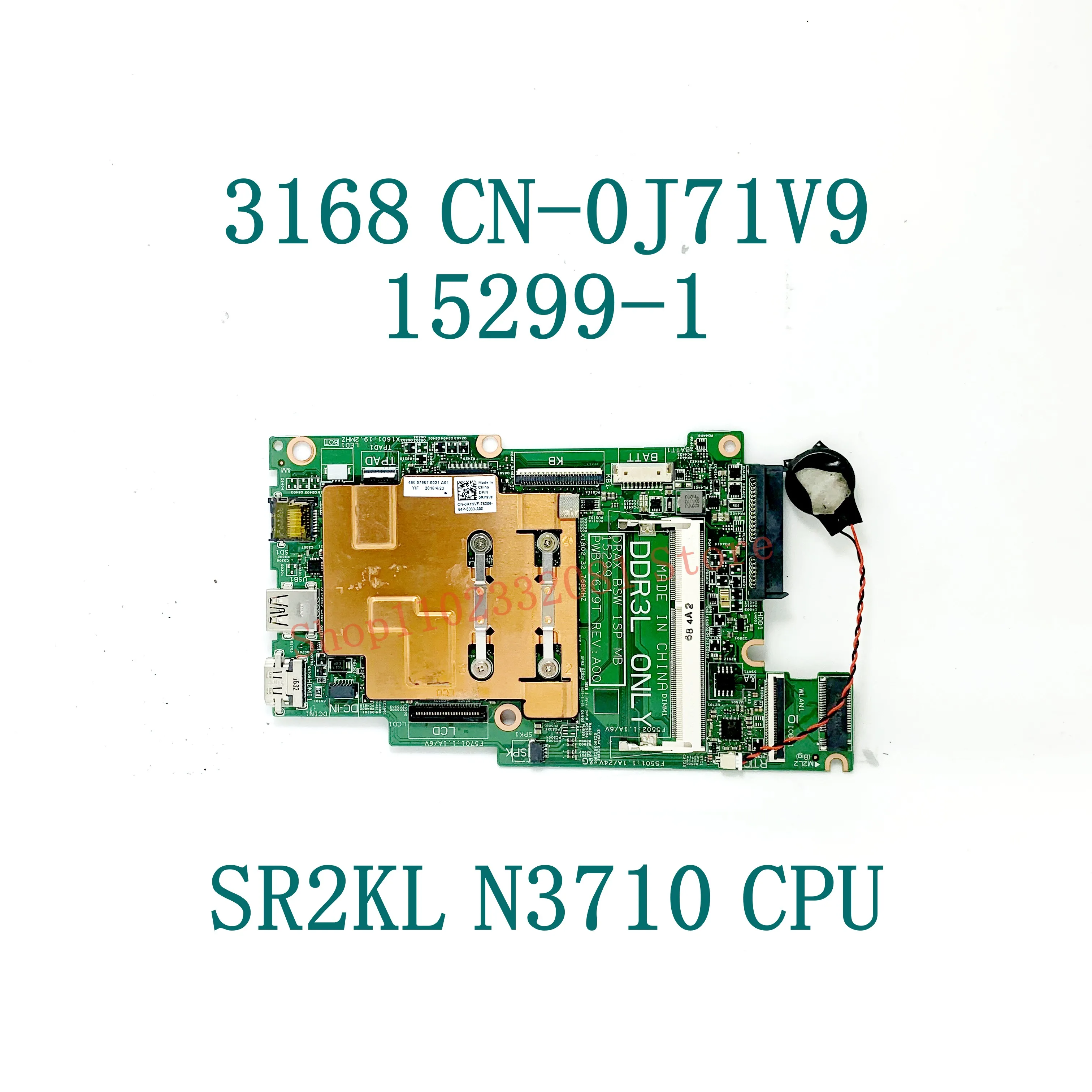 J71V9 0J71V9 CN-0J71V9 15299-1 With SR2KL N3710 CPU Mainboard For DELL Inspiron 11 3168 Laptop Motherboard 100%Full Working Well