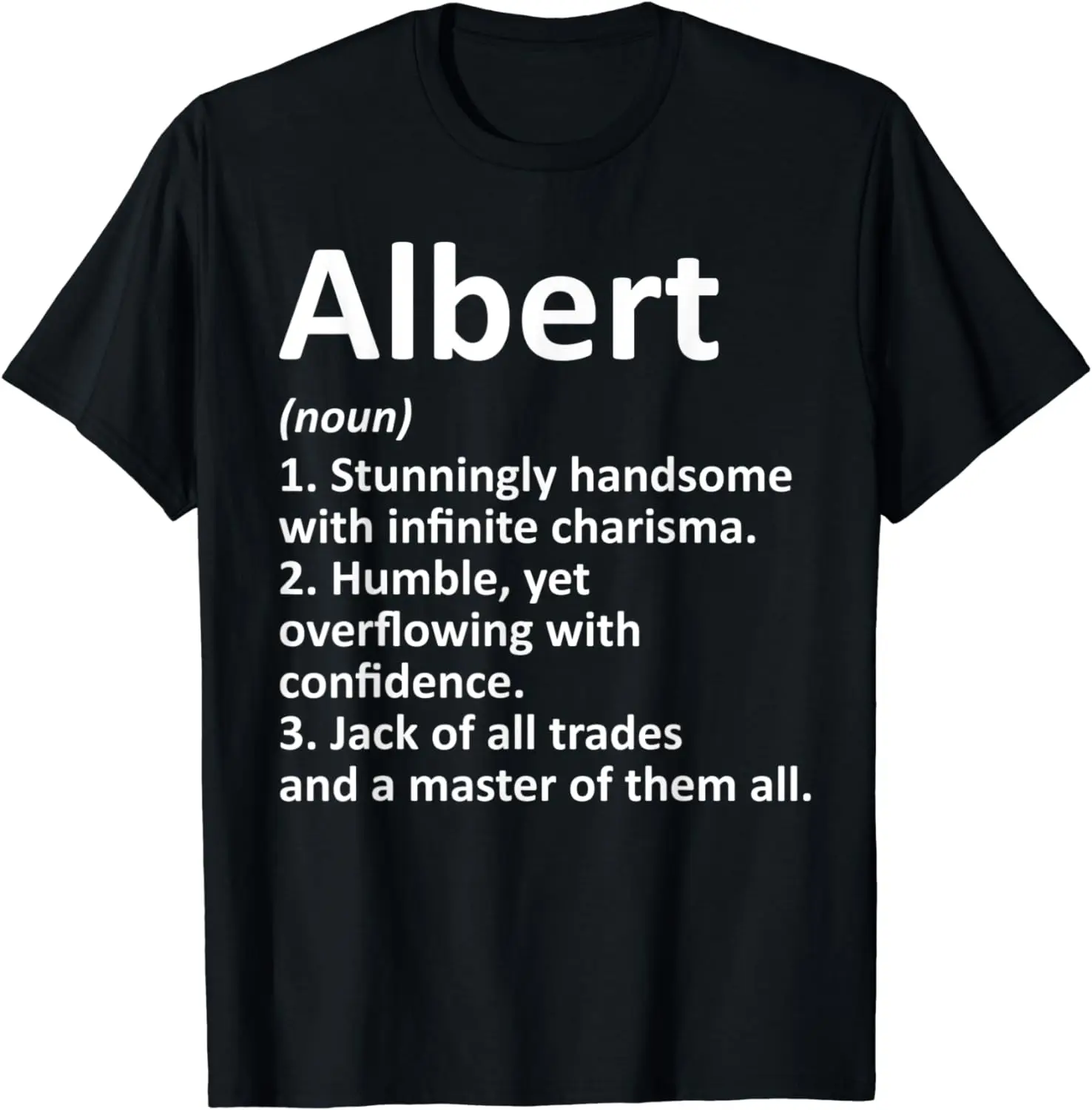 ALBERT Definition Personalized Name Funny Birthday Gift Idea T-Shirt