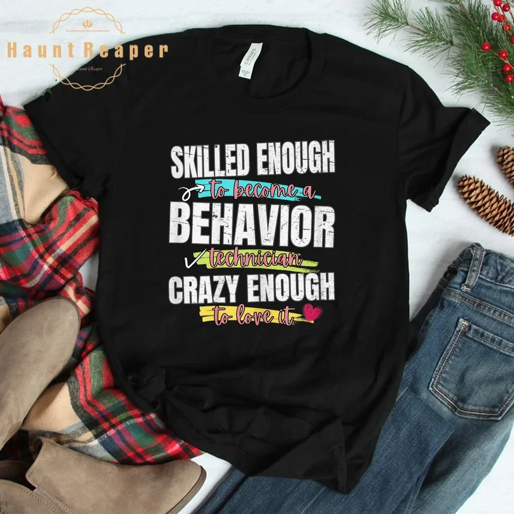 

Haunt Reaper Men T Shirt Crazy Behavior Technician Aba Therapist Shirt T-shirt Clothing Fashion Men Round Neck Tees Tops