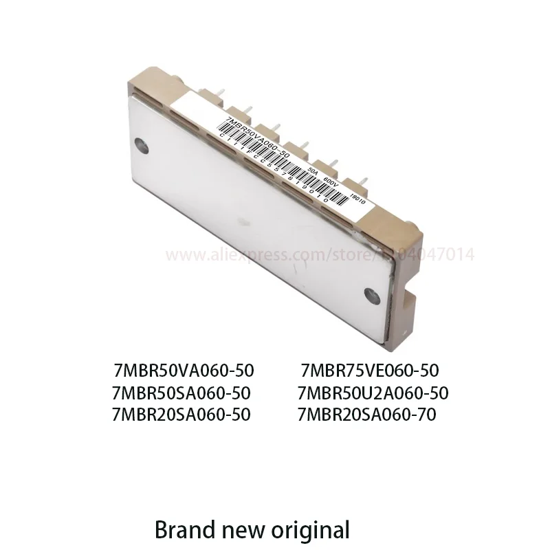 7MBR50VA060-50 7MBR30U2A060-50 7MBR20SA060-50 7MBR75VE060-50 7MBR50SA060-50 7MBR50U2A060-50 7MBR30SA060-50 Brand new original