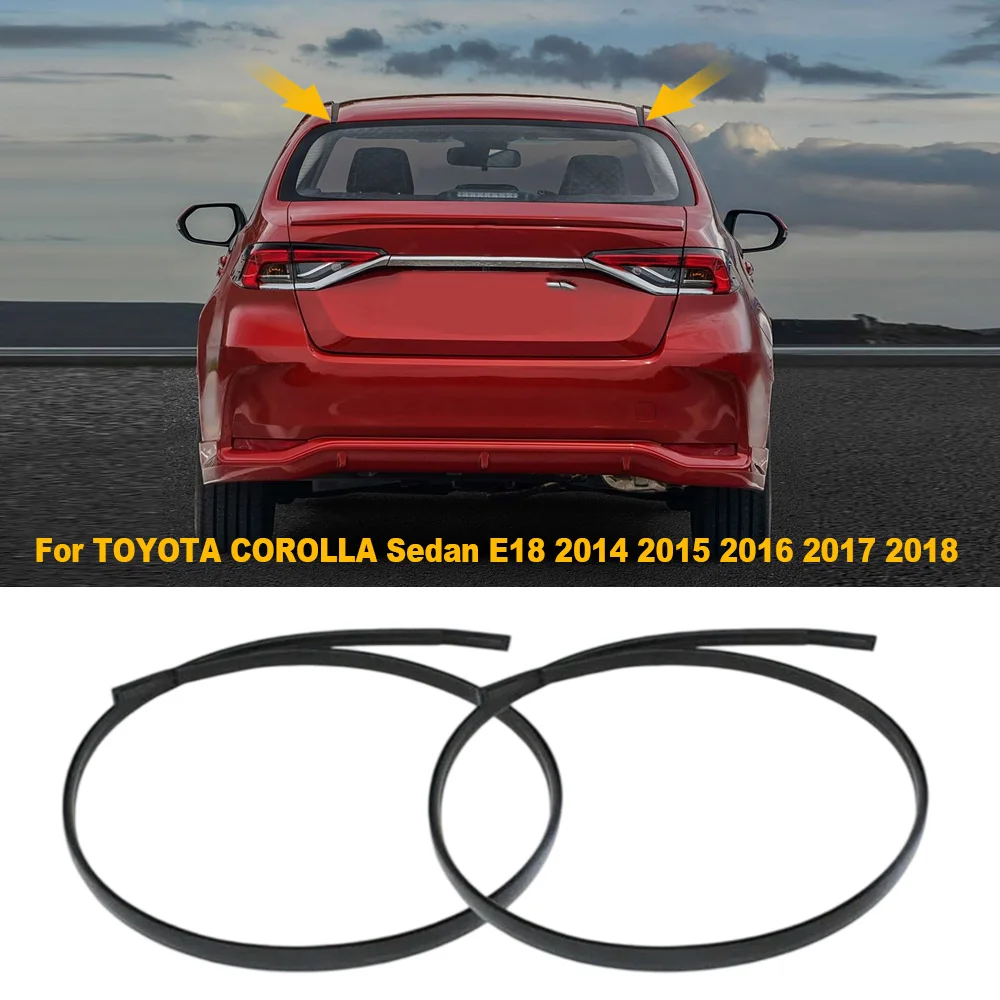 2PCS Car Roof Rubber Drip Side Finish Moulding Seal Strips Trim for Toyota Corolla 2014 2015 2016 2017 75556-02260 75555-02270