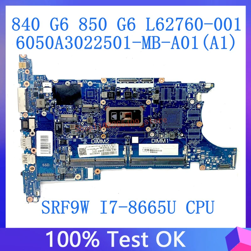 L62760-001 L62760-501 L62760-601 Mainboard For HP 840 G6 850 G6 With SRF9W I7-8665U CPU 100% Tested Good 6050A3022501-MB-A01(A1)