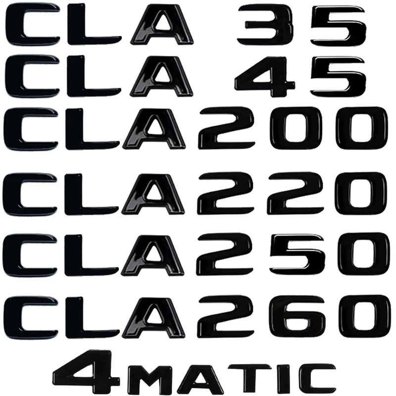 

Car 3D ABS Trunk Letters Logo Badge Emblem Decals Sticker For Mercedes Benz CLA35 CLA45 CLA200 CLA220 CLA Class 4Matic W117 W118