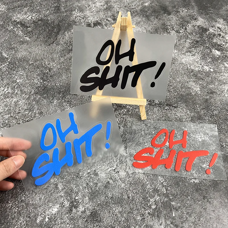 1PC Funny Letters OH SHIT Motorcycle Stickers Waterproof for Motorbike Fuel Tank Helmet Fairing Electric Scooter Vinyl Decals