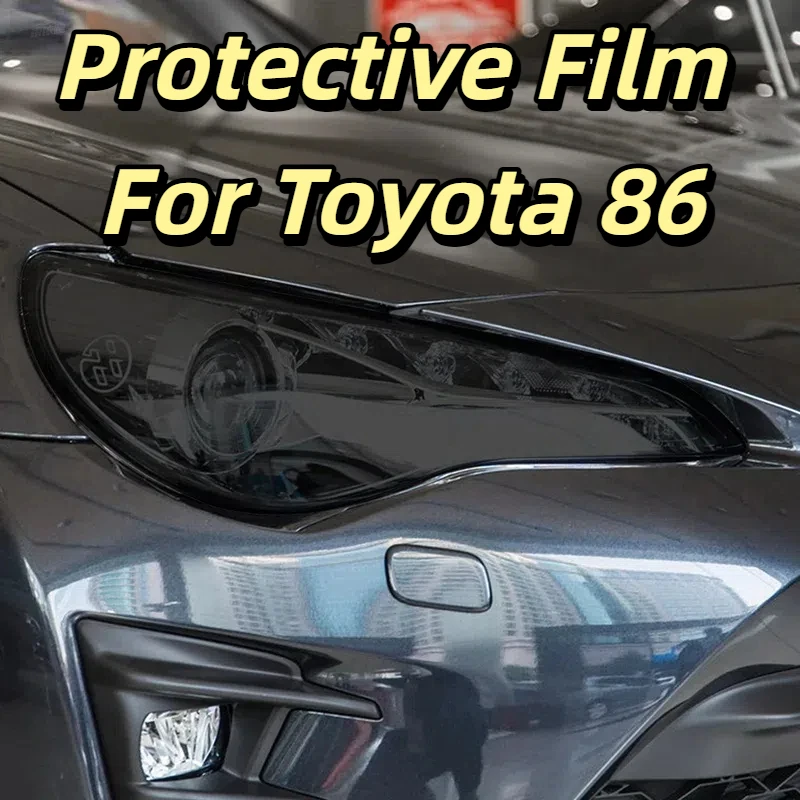

Car Headlights Taillights Protective Film For Toyota 86 2012-Present Front Anti Scratch Black Transparent TPU Sticker Accessorie