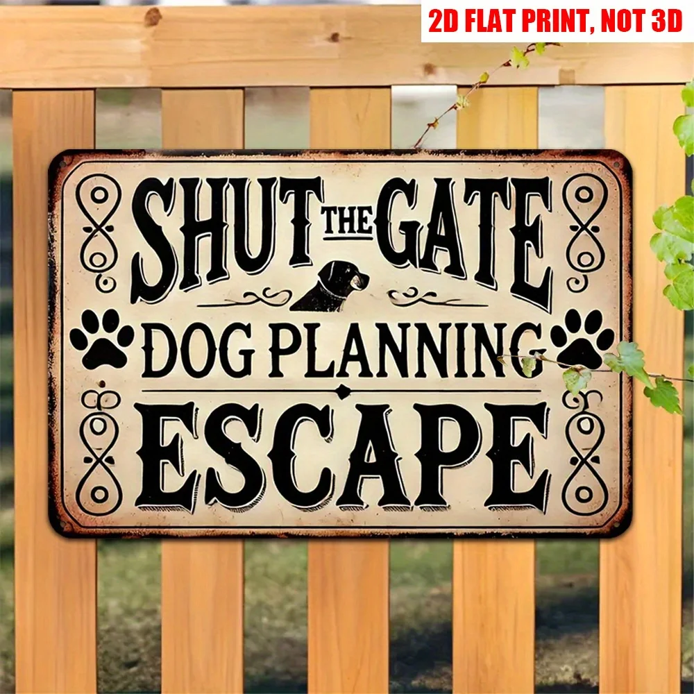 2D flat humorous pet metal sign, 12 * 8 inch warning decorative sign with pet paw print and text, "Close the door