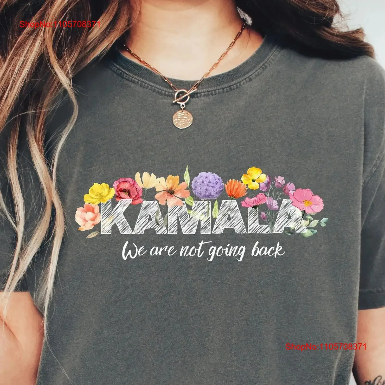 Botanical We Are Not Going Back T Shirt Kamala Make America Love Again 2024 Elect vintage Washed Stretched Soft Slightly