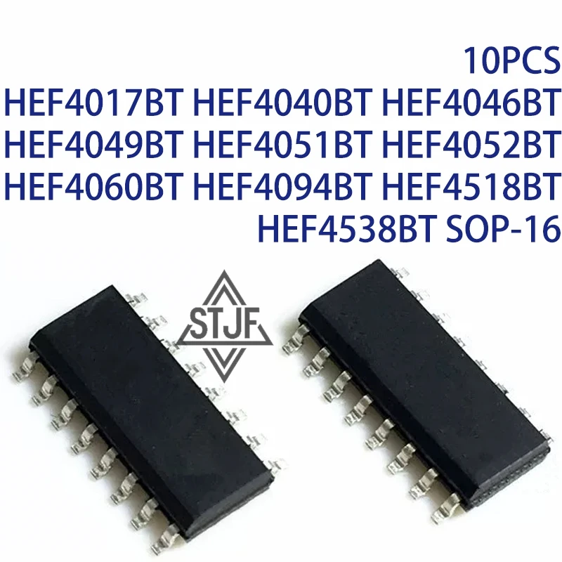 10PCS HEF4017BT HEF4040BT HEF4046BT HEF4049BT HEF4051BT HEF4052BT HEF4060BT HEF4094BT HEF4518BT HEF4538BT SOP-16