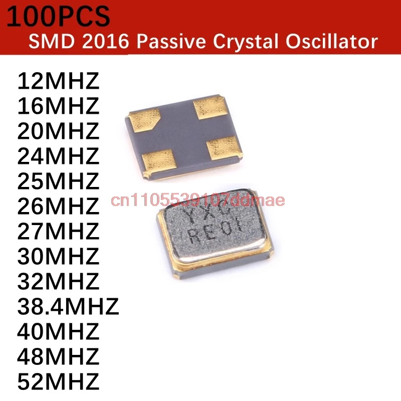 100PCS SMD 2016 Passive Crystal Oscillator 4pin 12MHZ 16MHZ 20MHZ 24MHZ 25MHZ 26MHZ 27MHZ 30MHZ 32MHZ 38.4MHZ 40MHZ 48MHZ 52MHZ